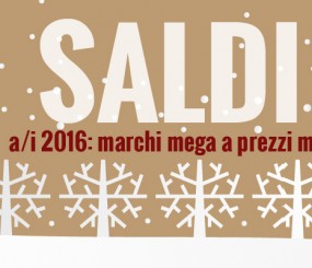 Saldi invernali 2016: marchi mega a prezzi mini